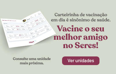 Carteirinha de vacinação em dia é sinônimo de saúde. Vacine o seu melhor amigo no Seres! Consulte uma unidade mais próxima. Ver unidades